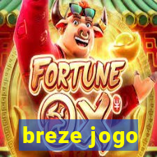 breze jogo